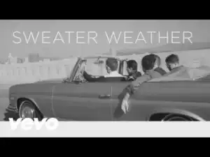 Video: The Neighbourhood - Sweater Weather
